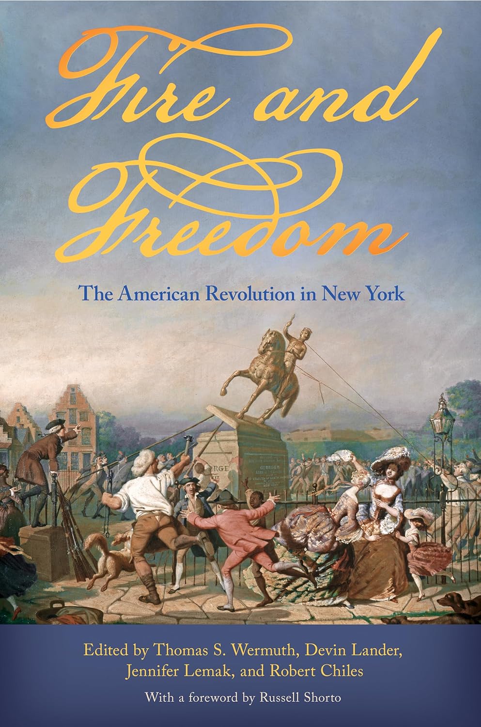 Fire and Freedom: The American Revolution in New York – Museum of