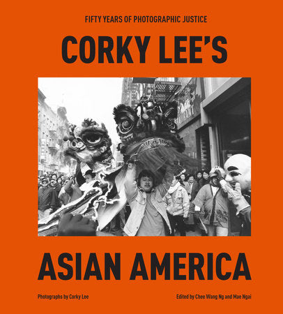 La América asiática de Corky Lee