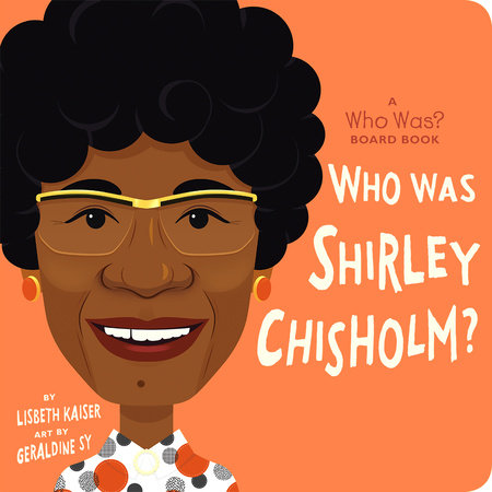 Who Was Shirley Chisholm
