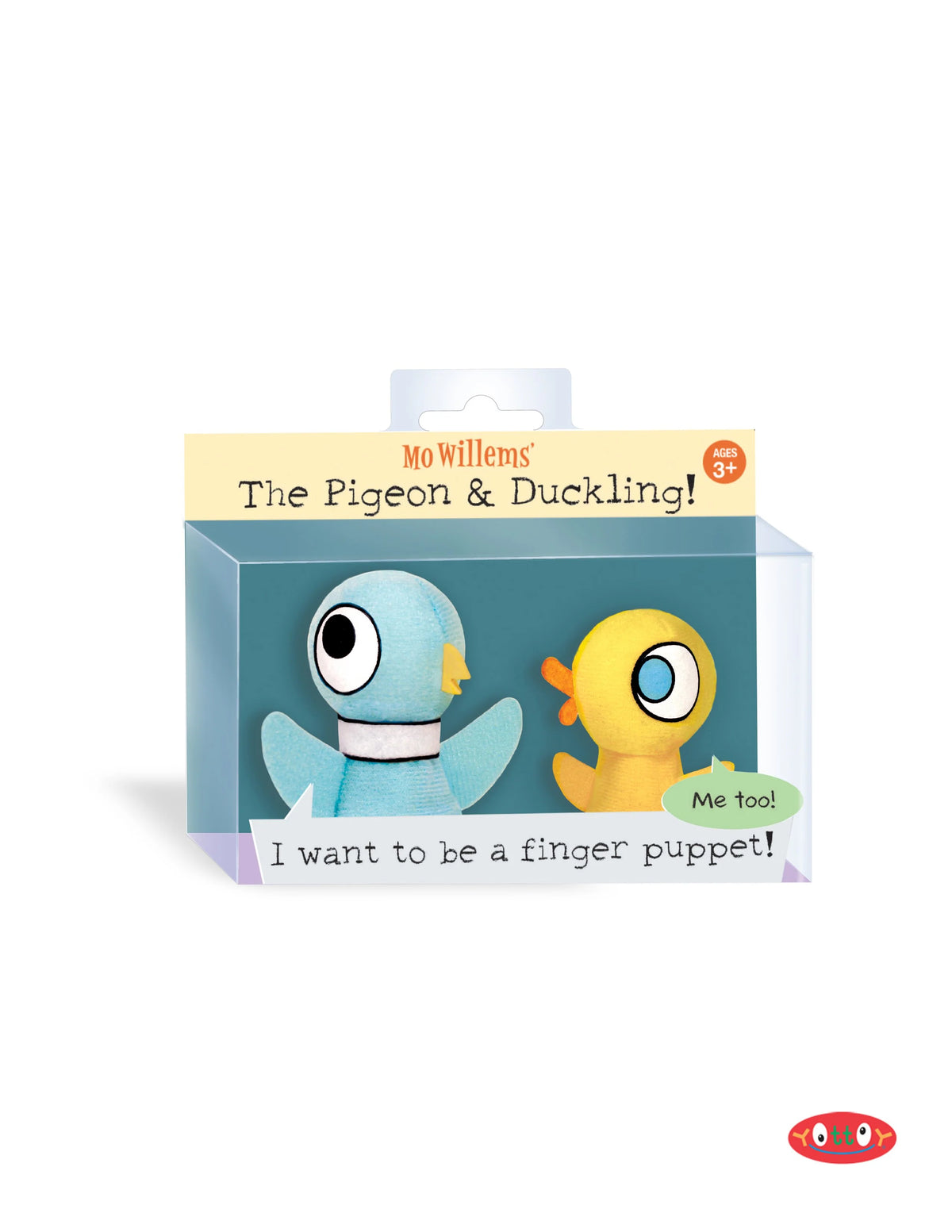 On a white background, the Pigeon & Duckling Finger Puppets are shown in windowed packaging with a blue backing. A yellow tab at the top reads “Mo Willems’ The Pigeon & Duckling!” The package notes “Ages 3+.” Inside, the pigeon and duckling puppets are visible, with speech bubbles reading, “I want to be a finger puppet!” and “Me too!”