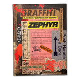 Graffiti Black Book/Scrap Book: 1978 & Beyond, Zephyr: First Edition