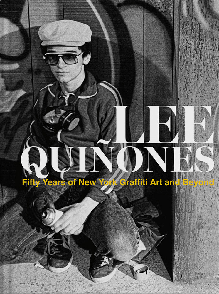 Lee Quinones: Fifty Years of New York Graffiti Art and