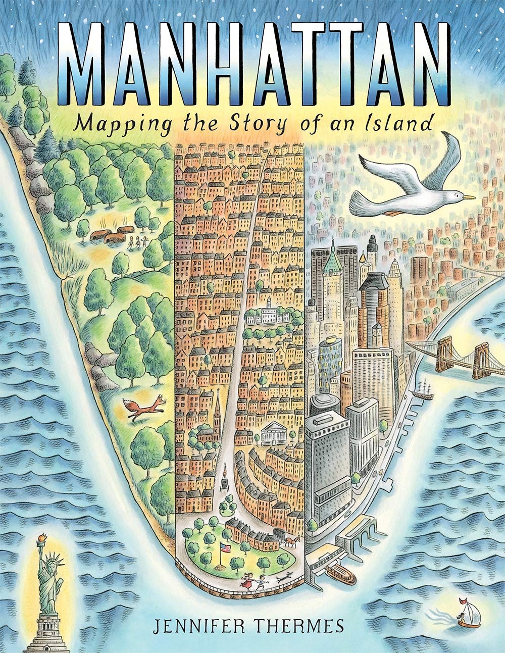 Cover of book titled Manhattan: Mapping the Story of an Island. It has an illustration of lower Manhattan at three separate stages of its development.