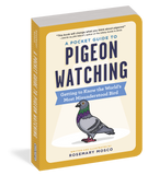 Pigeon Watching