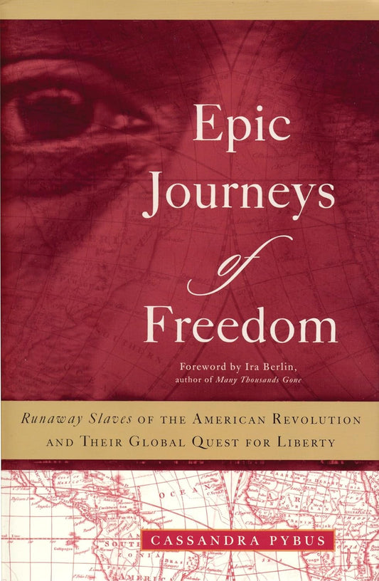 The paperback cover of Epic Journeys of Freedom by Cassandra Pybus is a striking monochrome red. A large, shadowed portrait of a man dominates the cover, his expression calm and resolute, with his gaze turned slightly to the side. The title is printed in white and centered over the portrait, standing out sharply against the red background.