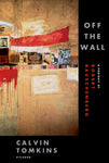 Off the Wall: A Portrait of Robert Rauschenberg