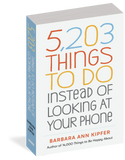 5203 Things To Do Instead of Looking at Your Phone