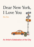 Dear New York, I Love You: An Artist's Celebration