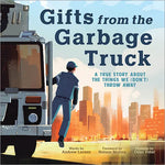 Gifts from the Garbage Truck