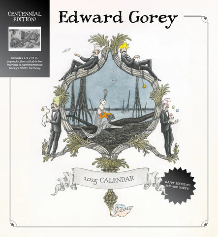 2025 Wall Calendar: Edward Gorey: Centennial Edition