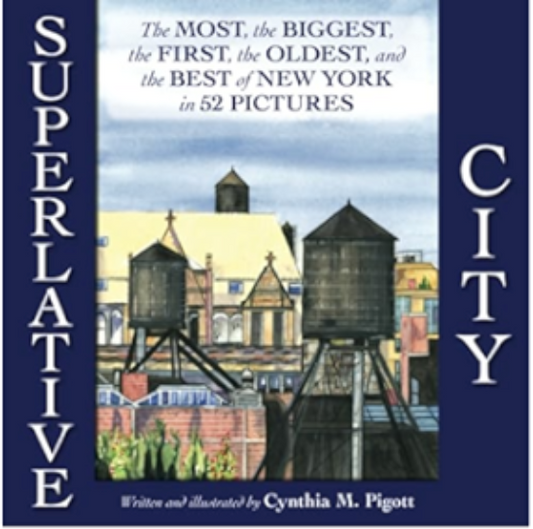 Ciudad Superlativa: Lo más, lo más grande, lo primero, lo más antiguo y lo mejor de Nueva York en 52 FOTOS