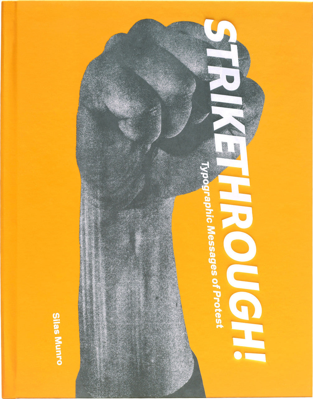 Strikethrough: Typographic Messages of Protest