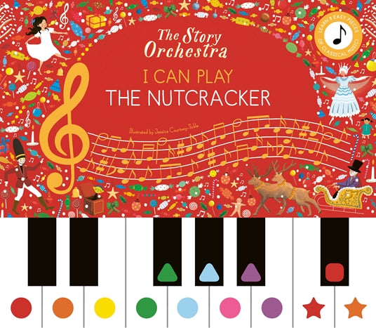 The Story Orchestra: I Can Play The Nutcracker