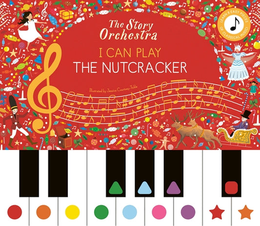 The Story Orchestra: I Can Play The Nutcracker