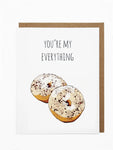 Card: You're My Everything (Bagel)