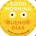 Good Morning - Buenos Días