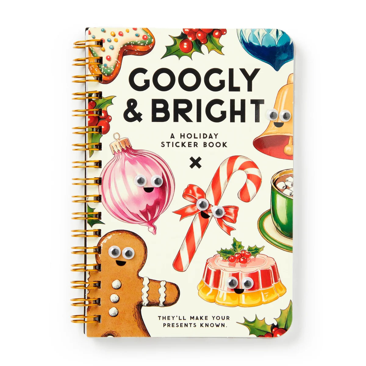 Title: Googly and Bright Holiday Sticker Book. A whimsical array of holiday cookies, sweets, and ornaments adorn the cover on white background.