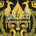 New York Art Deco: Birds, Beasts & Blooms