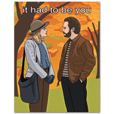 Card: It Had To Be You