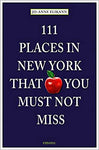 Cover of book titled 111 Places in New York that You Must Not Miss, a navy blue background with a photo of a red apple, title superimposed in white text
