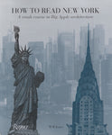 How to Read New York: A Crash Course in Big Apple Architecture