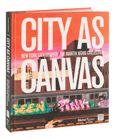 City as Canvas: New York City Graffiti