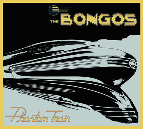 The Bongos: Phantom Train CD