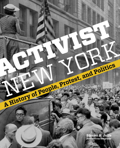 Book Cover of Activist New York, featuring a black-and-white photograph of a protest with the title superimposed in white on the photo.