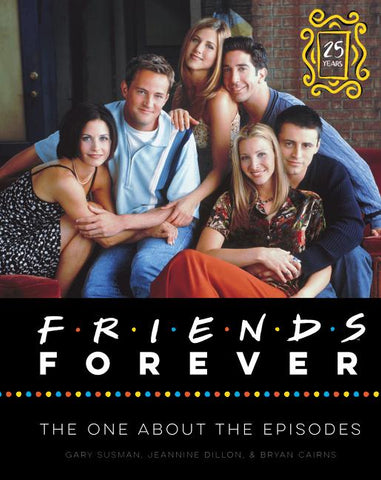 F.R.I.E.N.D.S Forever 25th Anniversary Edition