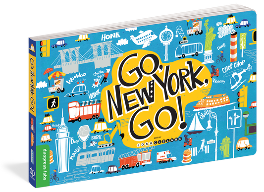 A blue board book cover filled with colorful drawings of iconic New York City buildings, landmarks, food stands, and transportation like subways and taxis. The bold title “Go, New York, Go!” appears in black letters with a white outline inside a bright yellow dialogue bubble, giving the cover a lively, playful feel.