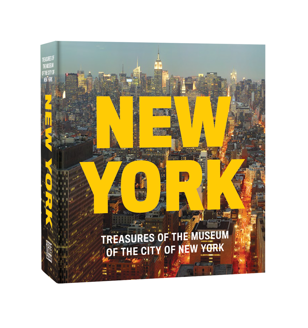 New York: Treasures from the Museum of the City of New York