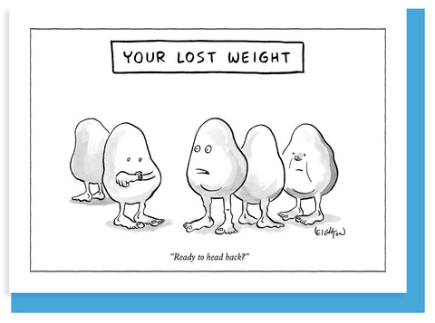 NOTECARD: Your Lost Weight