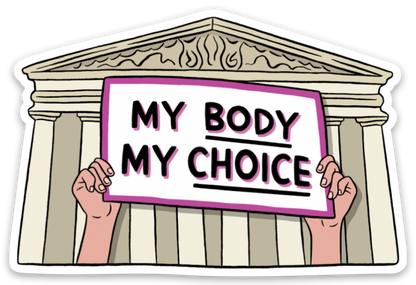 Mi cuerpo, mi elección, calcomanía troquelada