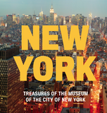 New York: Treasures from the Museum of the City of New York