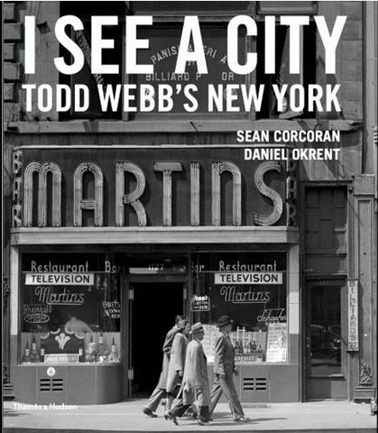 I See a City: Todd Webb’s New York